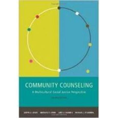 Community Counseling: A Multicultural-Social Justice Perspective