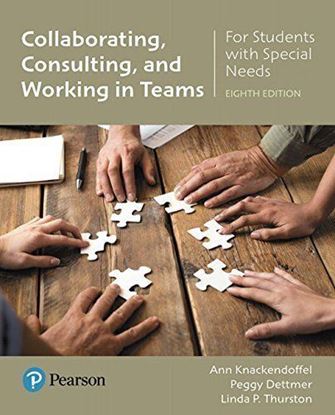 Collaborating, Consulting and Working in Teams for Students with Special Needs (8th Edition)